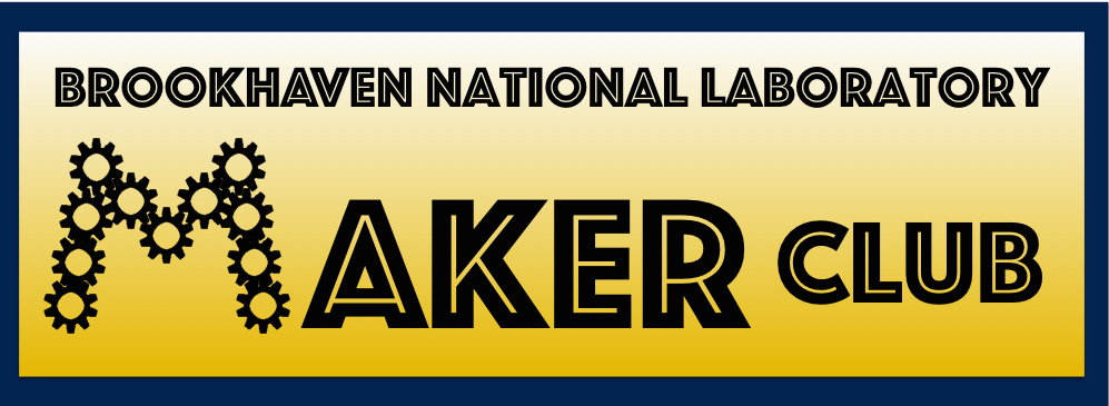 Brookhaven Lab Maker Club project image